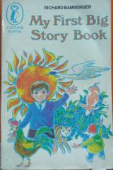 My First Big Story Book - RICHARD BAMBERGER
