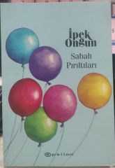 İpek Ongun- Sabah Pırıltıları