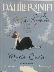 Dahiler Sınıfı - Marie Curie - Atom Kadın