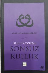 Ruhun Özlemi - Sonsuz Kulluk - Rabia Christine Brodbeck