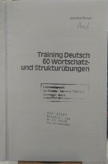 Training Deutsch 60 Wortschatz - und Strukturübungen - Joachim Busse