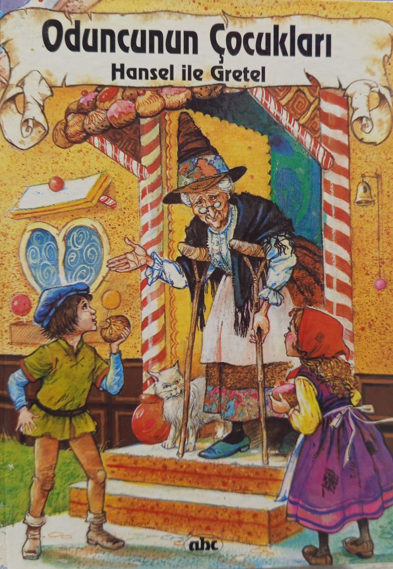 Oduncunun Çocukları Hansel ile Gretel - abc Yayınları