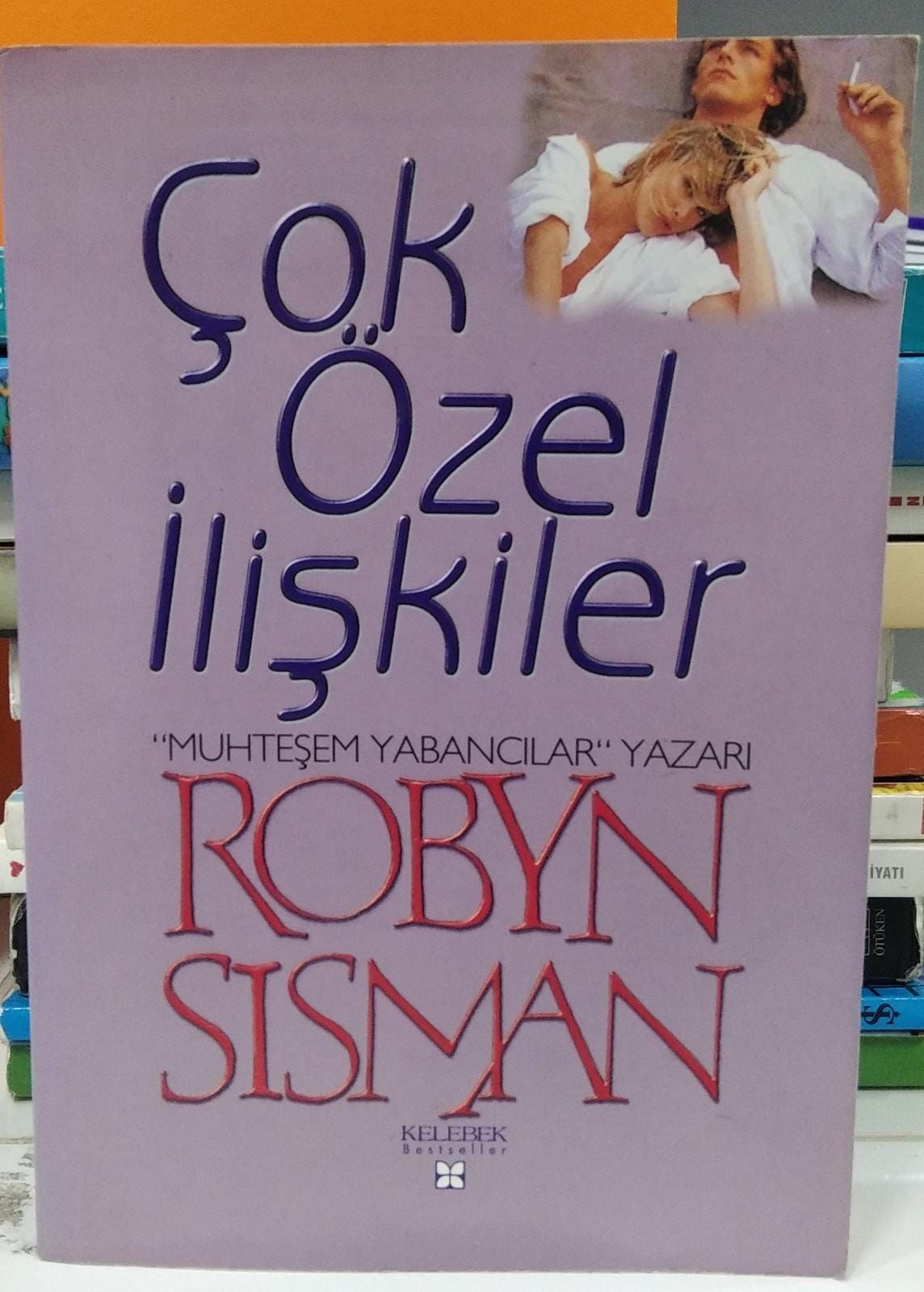 Çok Özel İlişkiler - Robyn Sisman - 2.EL