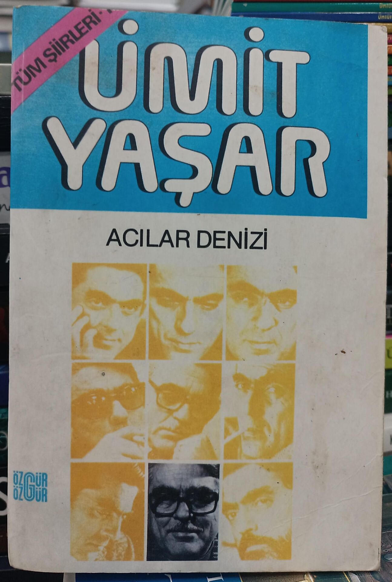 Ümit Yaşar Oğuzcan - Acılar Denizi - Tüm Şiirleri
