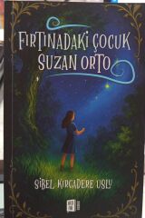 Fırtınadaki Çocuk - Suzan Orto Mona Kitap Sibel Kırcadere Uslu