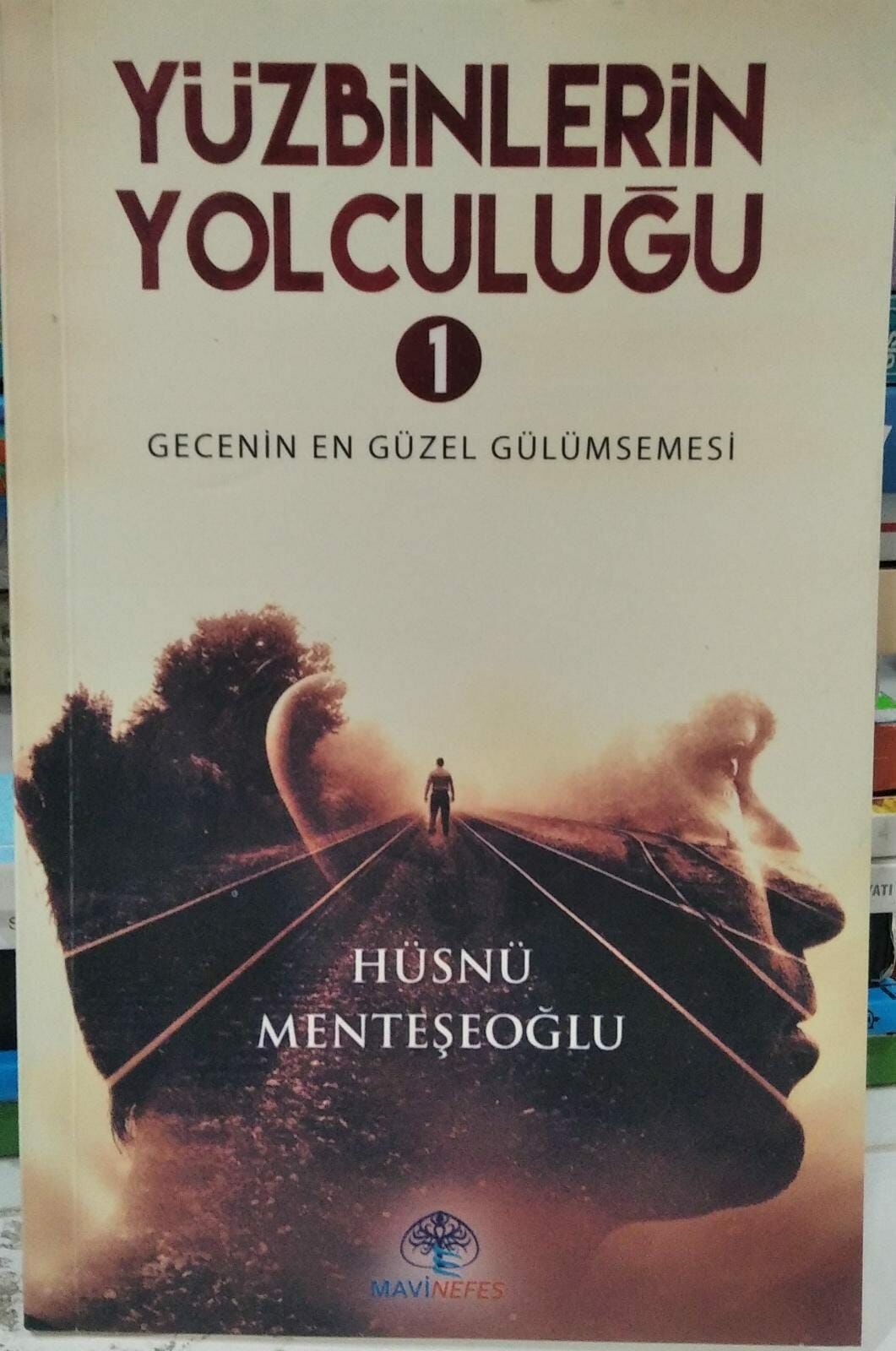 Yüzbinlerin Yolculuğu 1- Gecenin En Güzel Gülümsemesi - 2.EL