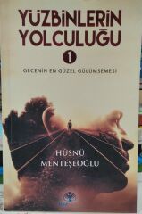 Yüzbinlerin Yolculuğu 1- Gecenin En Güzel Gülümsemesi - 2.EL