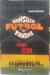 Vahşiler Futbol Takımı 1-Çalımcı Leon