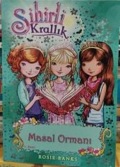 Sihirli Krallık 11-Masal Ormanı / ROSIE BANKS