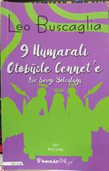 9 Numaralı Otobüsle Cennet’e Bir Sevgi Yolculuğu - Leo Buscaglia