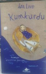 Kumkurdu -  Asa Lind (Karton Kapak)