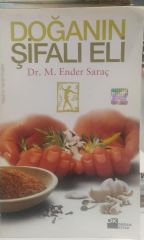 Doğanın Şifalı Eli - Dr. M. Ender Saraç