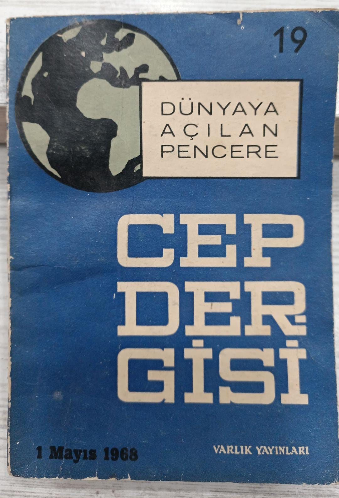 Dünyaya Açılan Pencere - Cep Dergisi 19 - 1 Mayıs 1968