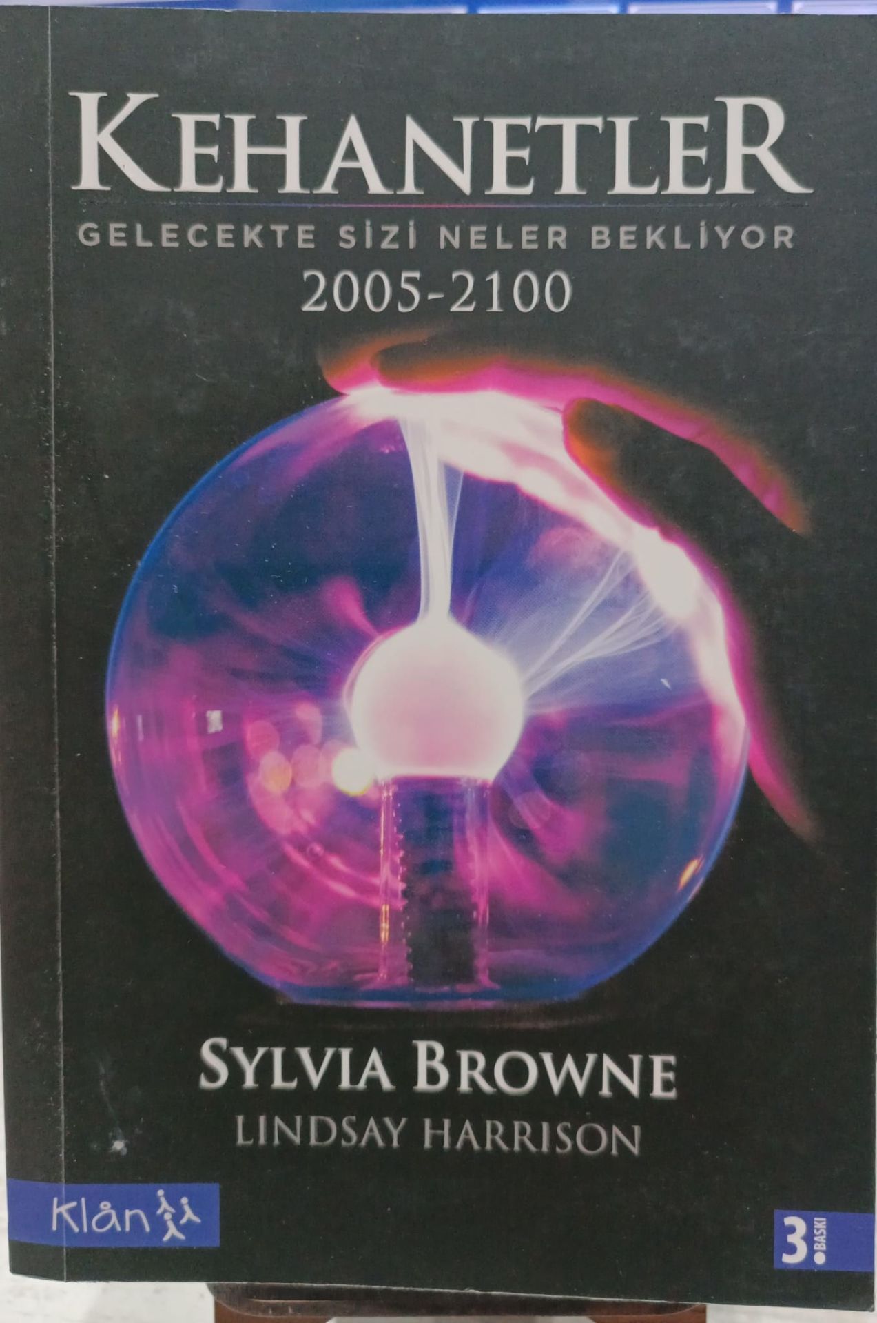 Kehanetler - Sylvia Browne - Lindsay Harrison / 2005-2100