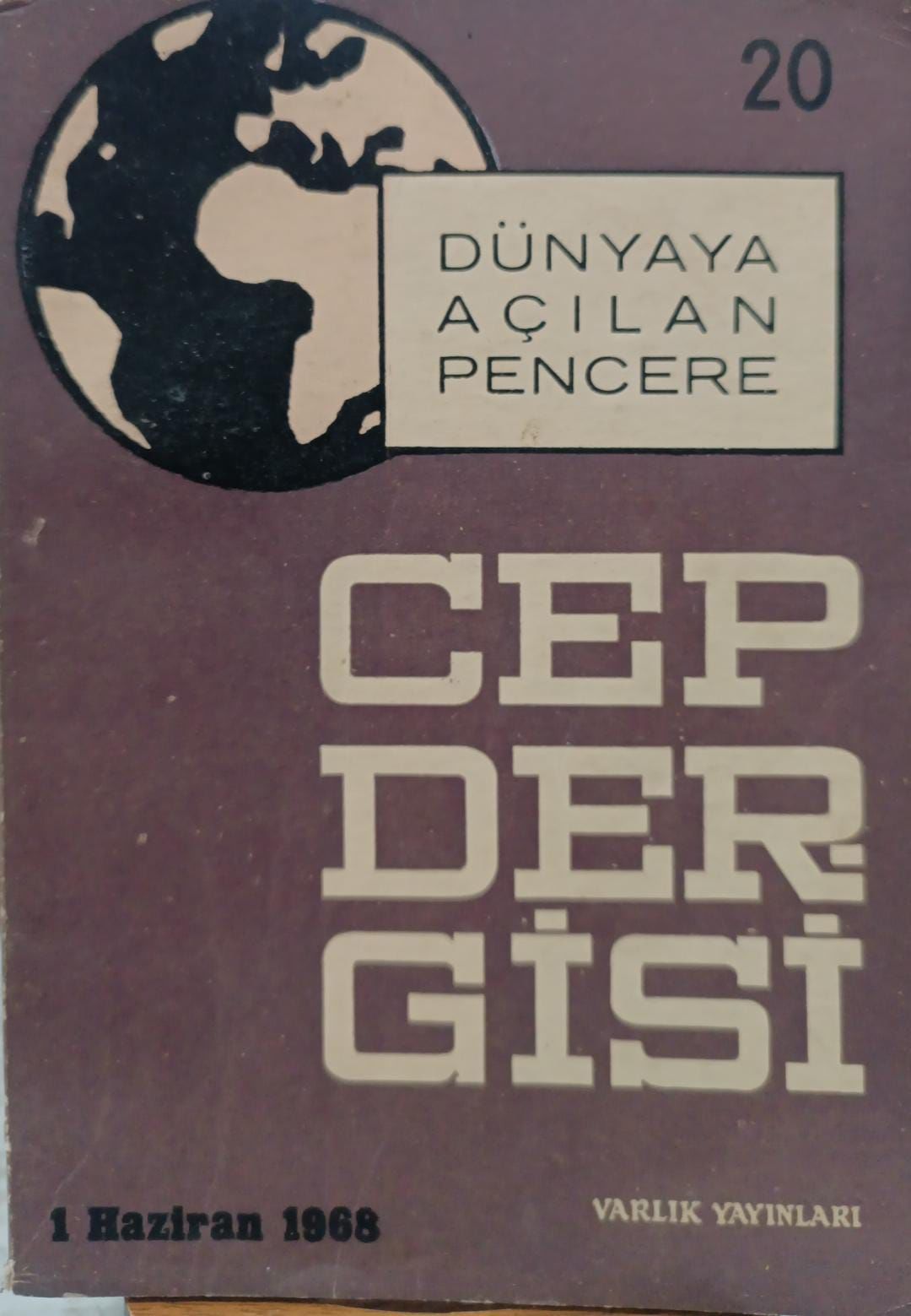 Dünyaya Açılan Pencere - Cep Dergisi 20 - 1 Haziran 1968