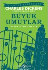 Büyük Umutlar (Kısaltılmış Metin) - İş Bankası Yayınları