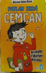Patlak Zeka Cemcan - Acayip Fikirler Ustası - BİRSEN EKİM ÖZEN