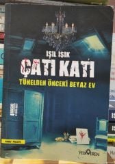 Çatı Katı - Tünelden Önceki Beyaz Ev / Işıl Işıl