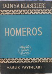 Homeros - Hayatı Sanatı Eseri - Varlık Yayınları