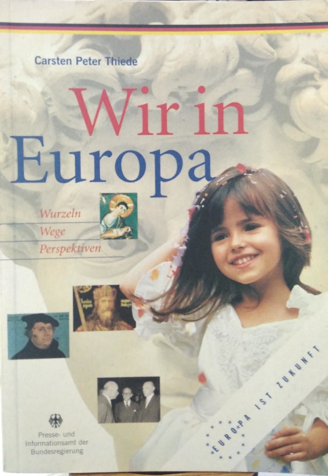 Wir in Europa - Carsten Peter Thiede