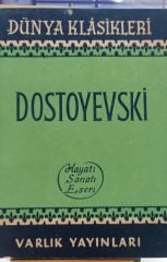 Dostoyevski - Hayatı Sanatı Eseri - Varlık Yayınları