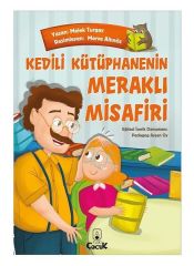 Kedili Kütüphanenin Meraklı Misafiri - Melek Turgay