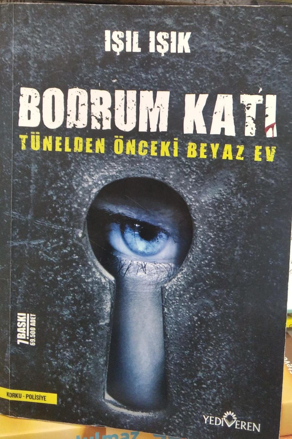 Bodrum Katı - Tünelden Önceki Beyaz Ev / IŞIL IŞIK