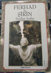 Ferhad ile Şirin - Feridun Andaç