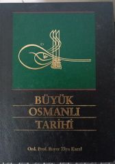 Büyük Osmanlı Tarihi - Enver Ziya Karal