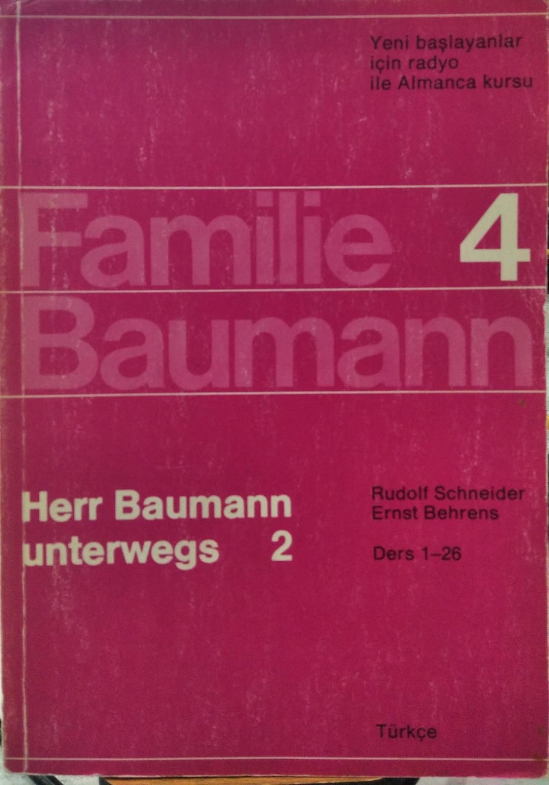 Familie Baumann 4 - Herr Baumann unterwegs 2