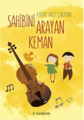 Sahibini Arayan Keman -  Koray Avcı Çakman