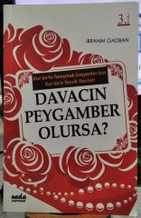 Davacın Peygamber Olursa? - İbrahim Gadban