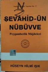 ŞEVAHİD-ÜN NÜBÜVVE/ PEYGAMBERLİK MÜJDELERİ