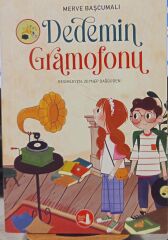 Dedemin Gramofonu - Merve Başcumalı