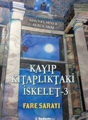 Kayıp Kitaplıktaki İskelet 3 - Fare Sarayı