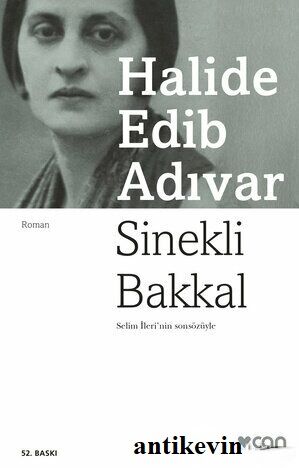 Sinekli Bakkal - Halide Edib Adıvar
