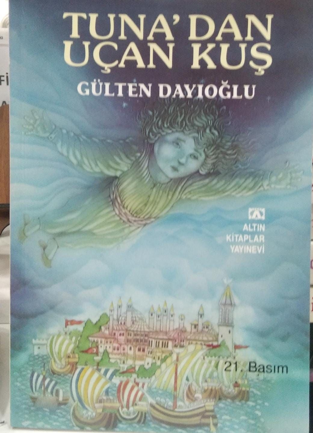 Tuna'dan Uçan Kuş - Gülten Dayıoğlu