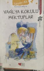 Vanilya Kokulu Mektuplar -  Sevim Ak - 2.EL