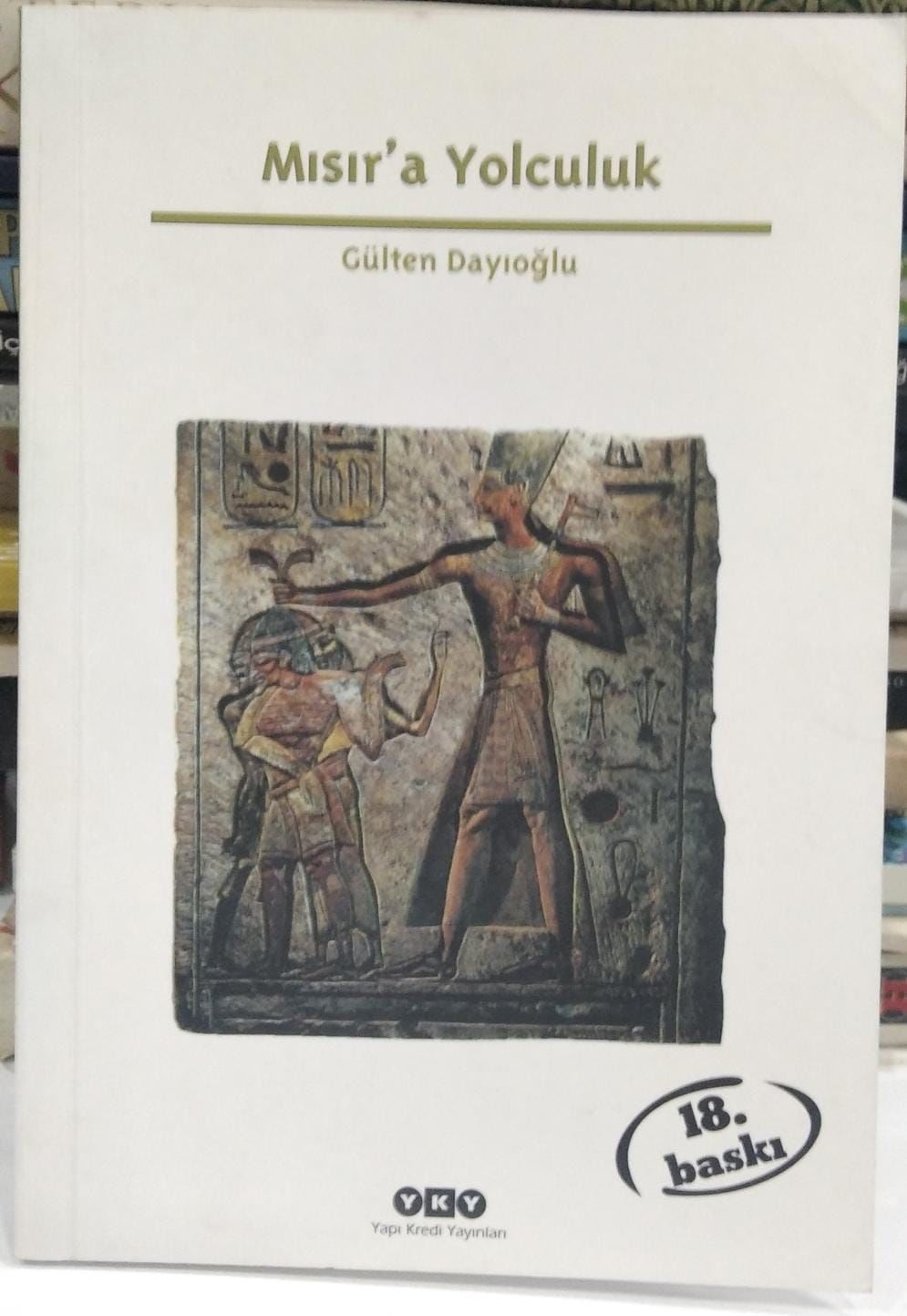 Mısır'a Yolculuk - Gülten Dayıoğlu