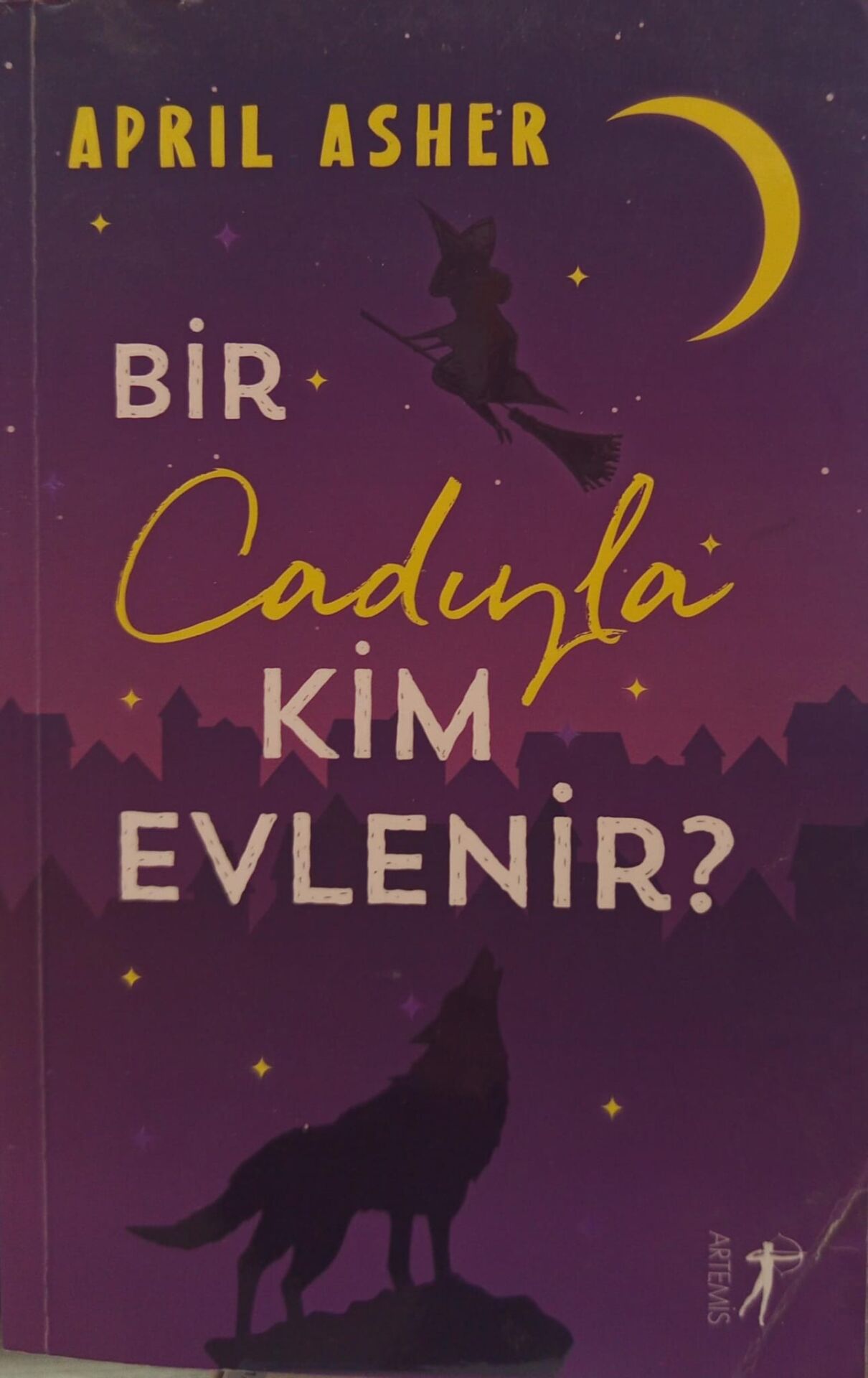Bir Cadıyla Kim Evlenir? - April Asher