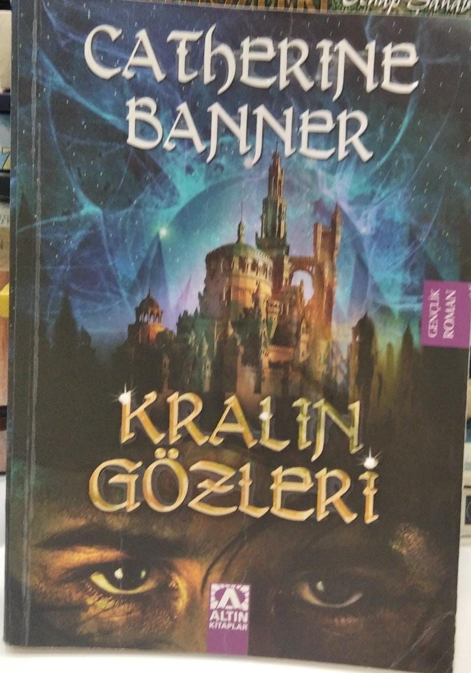 Kralın Gözleri - Catherine Banner