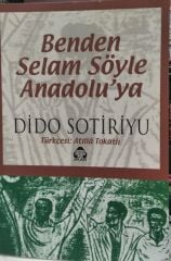 Benden Selam Söyle Anadoluya - Dido Sotiriyu