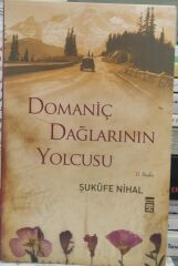 Domaniç Dağlarının Yolcusu - Şukufe Nihal