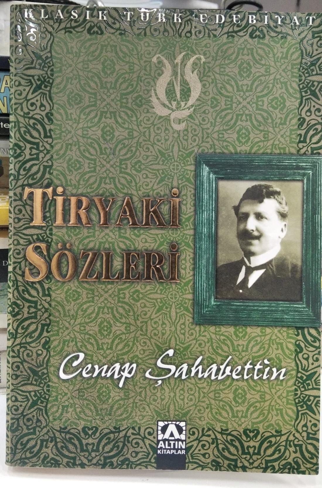 Tiryaki Sözleri - Cenap Şahabettin