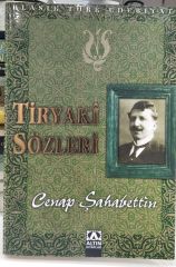 Tiryaki Sözleri - Cenap Şahabettin