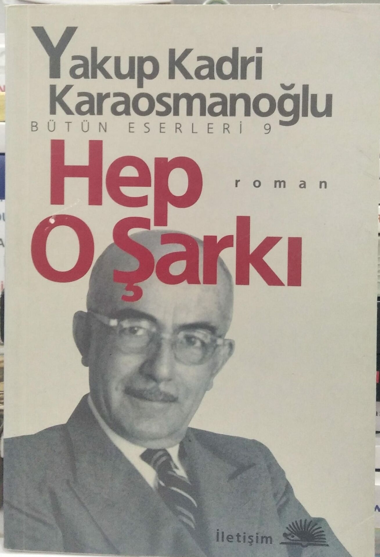 Hep O Şarkı - Yakup Kadri Karaosmanoğlu