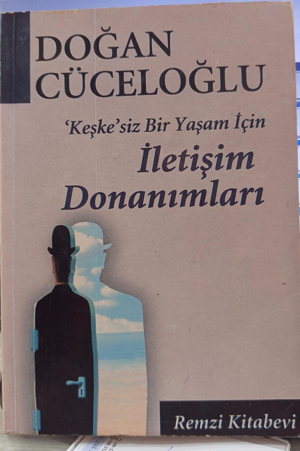 İletişim Donanımları - 'Keşke' siz Bir Yaşam İçin -  Doğan Cüceloğlu