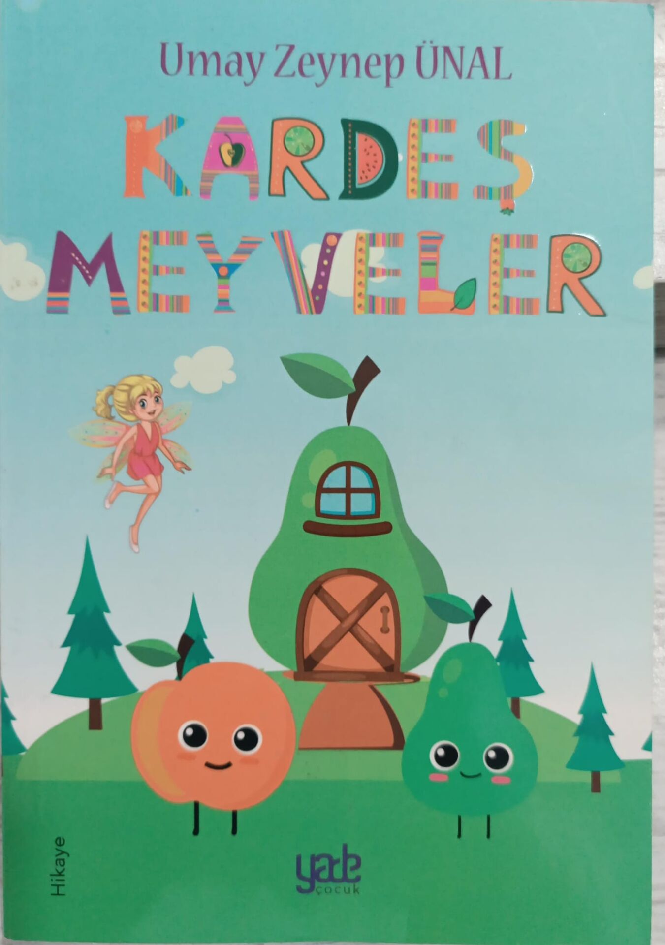 Kardeş Meyveler - Umay Zeynep Ünal