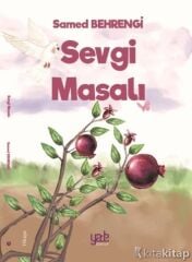 Sevgi Masalı - Samed Behrengi - Yade Çocuk