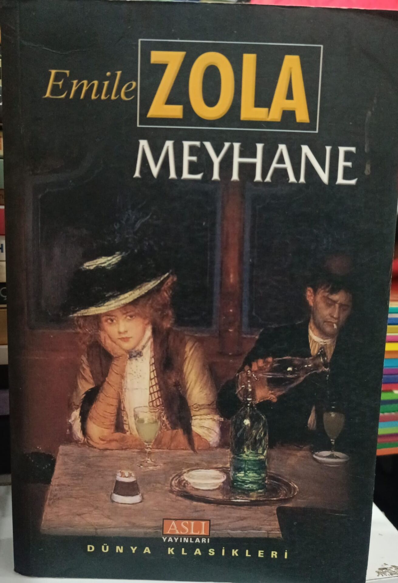 Emile Zola - Meyhane - Dünya Klasikleri